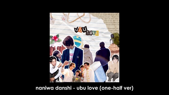 Practice Cover | Naniwa Danshi - Ubu Love (one-half cover)