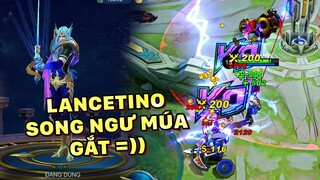 Tốp Mỡ | Và Đây Những Pha Múa Hổng Có Gắt Đến Từ LANCETINO SONG NGƯ =)) (Lancelot) | MLBB