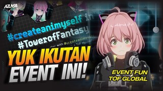 【Tower of Fantasy】JANGAN LUPA IKUTAN EVENT INI !