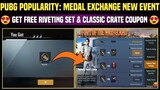 Pubg Mobile Popularity: Medal Exchange New Event | Get Free Riveting Set & Classic Crate Coupon