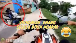 Beginilah Ketika Vrindapan Bertingkah, Motovlog Bikin Ngakak ! 😂