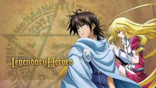 EPISODE 17. SUB INDO | THE LEGEND OF LEGENDARY HEROES.