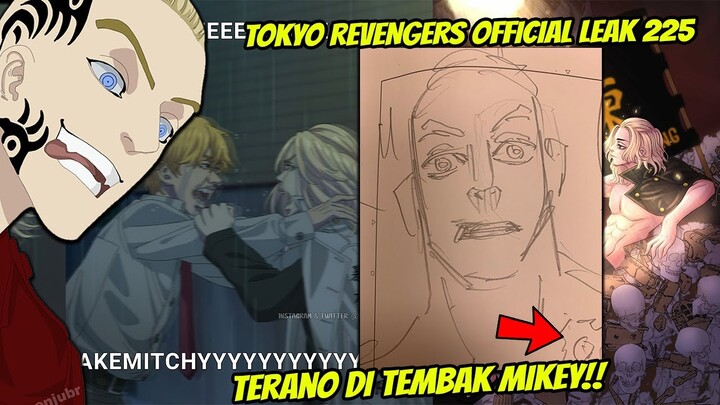 TOKYO REVENGERS CHAPTER 225 (OFFICIAL LEAK)| TERANO DITEMBAK MIKEY! TAKEMICHI KENA MENTAL!
