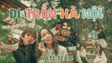 [Nats Team] Đưa nhau đi trốn Hà Nội/Sinh nhật bất ngờ/Chill Vlog/Heysunnie!