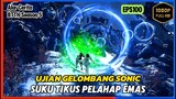 BTTH Season 5 Episode 100 Bagian 1 Subtitle Indonesia - Terbaru Ujian Suku Tikus Pelahap Emas