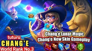 Chang'e Lunar Magic | New Skin Gameplay by tuturu | World Rank No.3 | Mobile legends Bang Bang