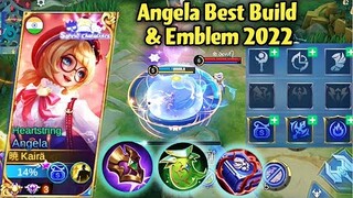 ANGELA BEST BUILD and EMBLEM SET 2022 | TOP GLOBAL ANGELA🌸Kaira Channel