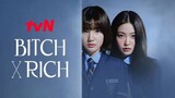 Trailer 3. Bitch X Rich / Cheongdam International Highschool