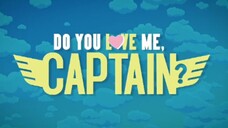 Do you love me captain episode 01