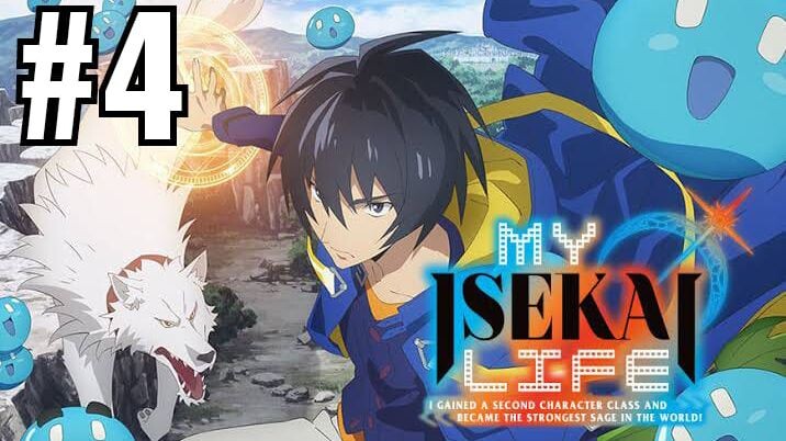 my isekai life: i gained second character class and became the strongest sage in the world ep 4