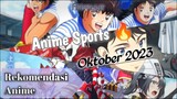 Ngg Sabar Ni Bulan Oktober bareng Anime Sports 😍 [bahas anime]