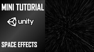 HOW TO CREATE UNIQUE SPACE EFFECTS USING INCOMPATIBLE MATERIALS - MINI UNITY TUTORIAL