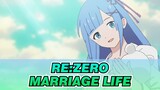 Re:ZERO |【If】Life after marriage between Rem and Subaru Natsuki