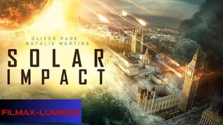 SOLAR IMPACT | EXCLUSIVE DISASTER APOCALYPTIC ACTION
