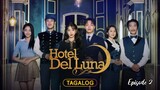 Hotel De Luna Tagalog Dubbed Episode 2