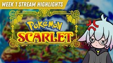 [Pokémon Scarlet] Week 1 Stream Highlights