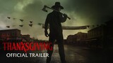 THANKSGIVING - Official Trailer (HD) WATCH FUL MOVIE - Link in description