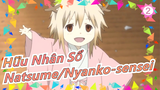 [Hữu Nhân Sổ] Natsume ấm áp, Nyanko-sensei láu cá, Tama đáng yêu_2