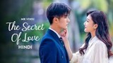 The secret of love Ep 1 Hindi Dubbed
