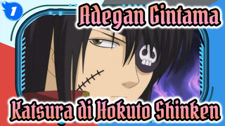 Adegan Gintama
Katsura di Hokuto Shinken_AA1