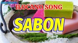SABON || ILOCANO SONG