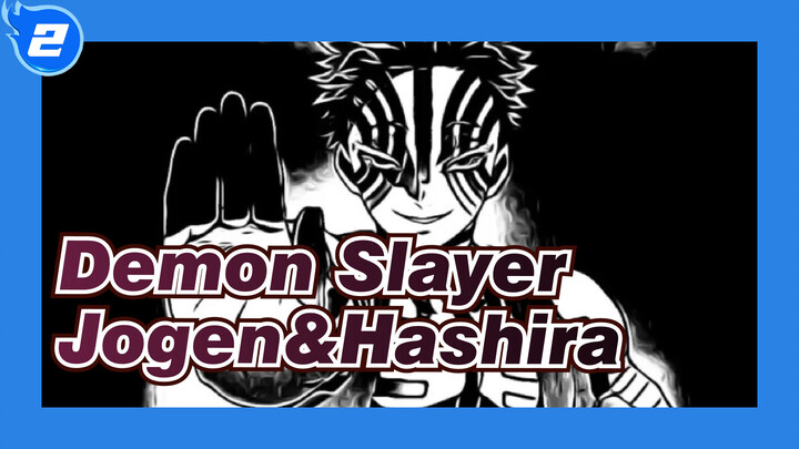 Demon Slayer
Jogen&Hashira_2
