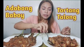 MUKBANG/ADOBONG BABOY AT TORTANG TALONG