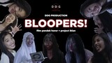 BLOOPERS Film Horor DDG Production