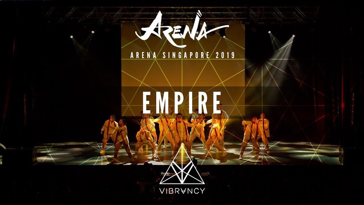 Empire | Arena Singapore 2019 [@VIBRVNCY 4K]