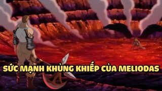 [Thất hình đại tội] - Sức mạnh khủng khiếp của Meliodas| Anime hay