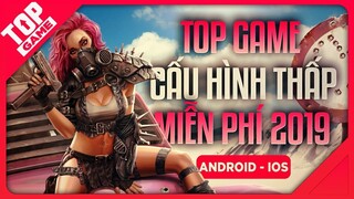 [Topgame] Top Game Mobile Mới Mà Nhẹ Chơi Cùng Bạn Bè Hay Nhất 2019