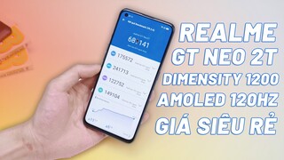 Đánh Giá Realme GT Neo 2T - Dimensity 1200, 120Hz, Pin Trâu Sạc Nhanh Mà Giá Rẻ Nhất!