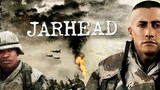 JARHEAD (2005) จาร์เฮด พลระห่ำ สงครามนรก [ซับไทย]