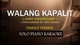 WALANG KAPALIT ( FEMALE VERSION ) ( GARY VALENCIANO ) COVER_CY