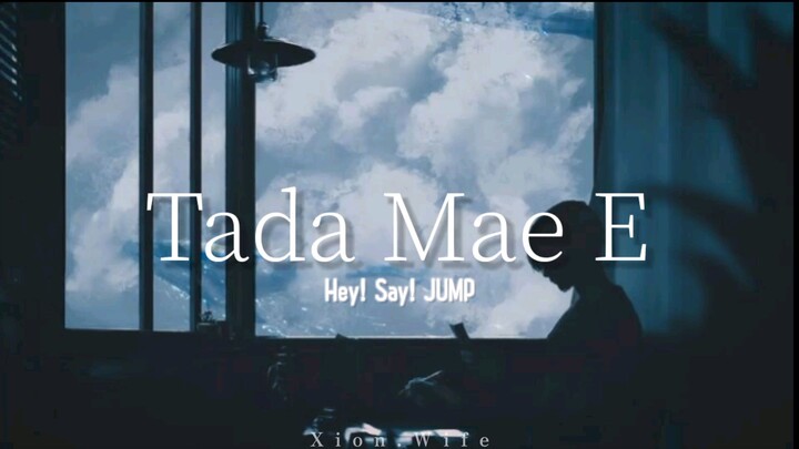 Hey Say JUMP - Tada Mae E [Easy Lyrics]
