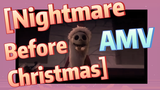 [Nightmare Before Christmas] AMV