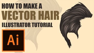 How To Draw a Vector HAIR in Adobe Illustrator | Easy Step by Step Tutorial