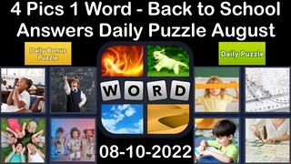 4 Pics 1 Word - Back to School - 10 August 2022 - Answer Daily Puzzle + Bonus Puzzle