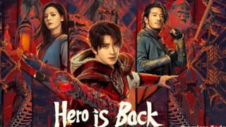 [INDO SUB] Ep 1 Hero Is Back (2024)