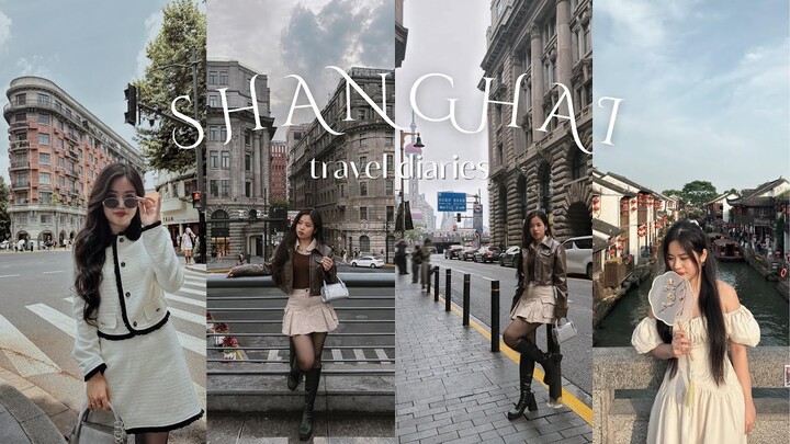 Khám phá Thượng Hải - Tô Châu - Hàng Châu - Ô Trấn | Shanghai Diaries