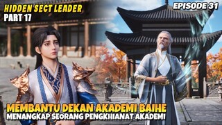 Rencana Bang Beicen Sukses Membantu Akademi Baihe - Hidden Sect Leader Episode 31