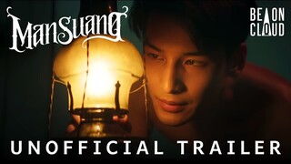 MAN SUANG - แมนสรวง (2023) | Unofficial Trailer [FMV]