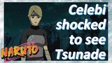 Celebi shocked to see Tsunade