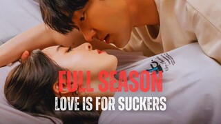 FULL SEASON LOVE IS FOR SUCKERS | TIPS MENAKLUKKAN PRIA TAMPAN PEWARIS KEKAYAAN