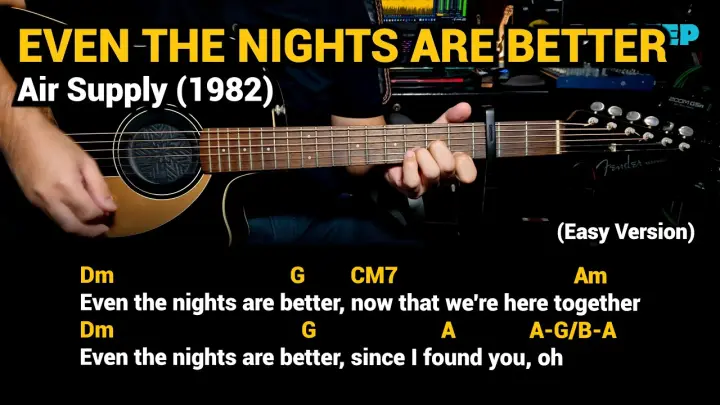 Even the Nights Are Better - Air Supply (1982) (Easy Guitar Chords Tutorial with Lyrics)