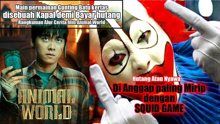 70% Cerita film ini mirip Squid Game !!! Rangkuman Alur cerita film Animal World 2018
