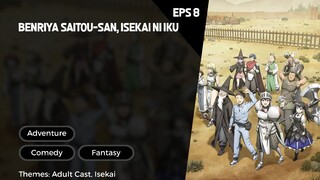 Benriya Saitou-san, Isekai ni Iku Episode 8 Subtitle Indo