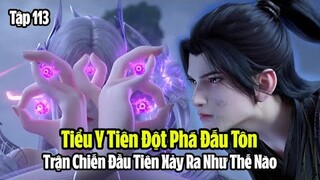 Đấu Phá Thương Khung Phần 5 Tập 113 Thuyết Minh Full HD | 斗破苍穹年番 第113集 | Tiểu Y Tiên Đột Phá Đấu Tôn