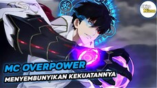 Inilah Anime MC Over Power Diremehkan dan Menyembunyikan Kekuatannya