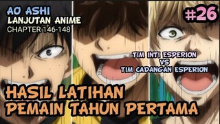 HASIL LATIHAN PEMAIN TAHUN PERTAMA || ESPERION A INTI VS ESPERION A CADANGAN || AO ASHI PART 26